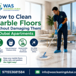 How to Clean Marble Floors Without Damaging Them in Dubai Apartments