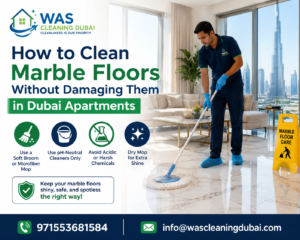 How to Clean Marble Floors Without Damaging Them in Dubai Apartments