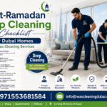 Post-Ramadan Deep Cleaning Checklist for Dubai Homes | Was Cleaning Services