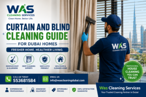 Curtain and blind cleaning guide for Dubai homes