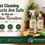 What Cleaning Products Are Safe to Use on Wooden Furniture in Dubai? | Was Cleaning Services