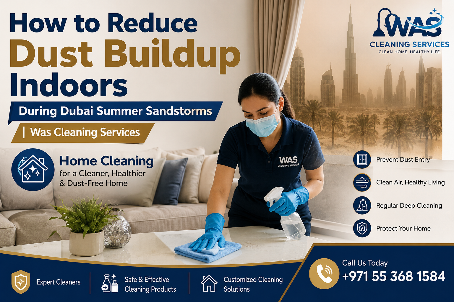 How to Reduce Dust Buildup Indoors During Dubai Summer Sandstorms | Was Cleaning Services